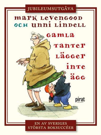 Gamla tanter lägger inte ägg (inbunden)