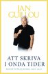 Att skriva i onda tider : skriftställning 2005-2021