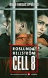 Cell 8: Edward Finnigans upprttelse