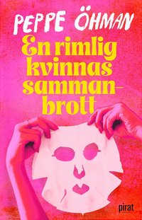 Omslag: En rimlig kvinnas sammanbrott