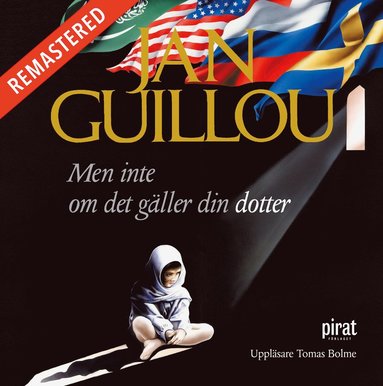 Men inte om det gller din dotter (ljudbok)