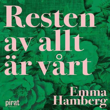 Resten av allt r vrt (ljudbok)
