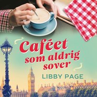 Caféet som aldrig sover (ljudbok)