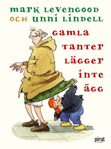 Gamla tanter lgger inte gg