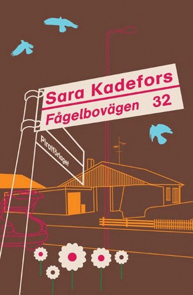 Fågelbovägen 32 (e-bok)