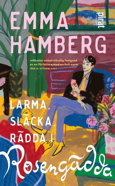 Larma. slcka, rdda i Rosengdda (ljudbok)