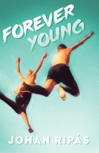 Forever young (e-bok)