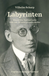 Labyrinten : minnen från Tyskland under 1920- och -30-talen och andra skrifter