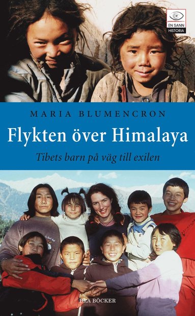 Flykten över Himalaya : Tibets barn på väg till exilen (häftad)