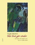 Nr livet gr snder : en bok om kriser och hur vi mter dem (inbunden)