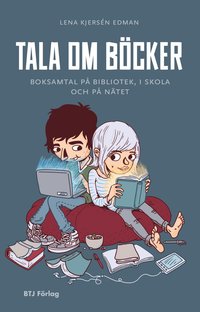 Tala om bcker : boksamtal p bibliotek, i skola och p ntet (hftad)