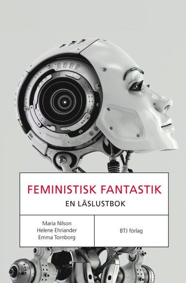 Feministisk fantastik : en lslustbok (hftad)