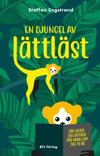 En djungel av lättläst : din guide till böcker för barn upp till 13 år (häftad)