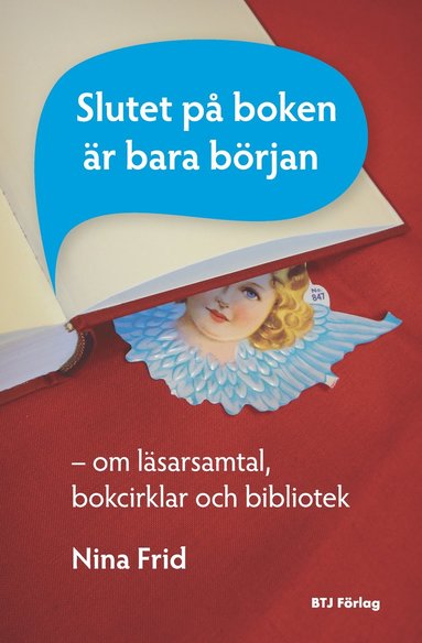 Slutet på boken är bara början : om läsarsamtal, bokcirklar och bibliotek (pocket)