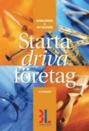 Starta & Driva Företag - Björn Lundén, Ulf Svensson - Häftad ...