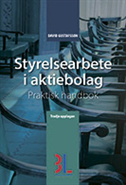 Styrelsearbete i aktiebolag : praktisk handbok (häftad)