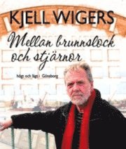 Mellan brunnslock och stjärnor (pocket)