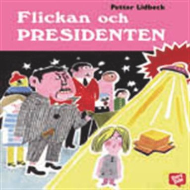 Flickan och presidenten (ljudbok)
