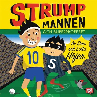 Strumpmannen och superproffset (inbunden)