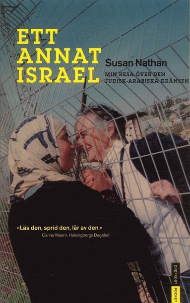 Ett annat Israel : min resa över den judisk-arabiska gränsen (pocket)