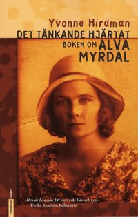Det tänkande hjärtat : boken om Alva Myrdal (storpocket)