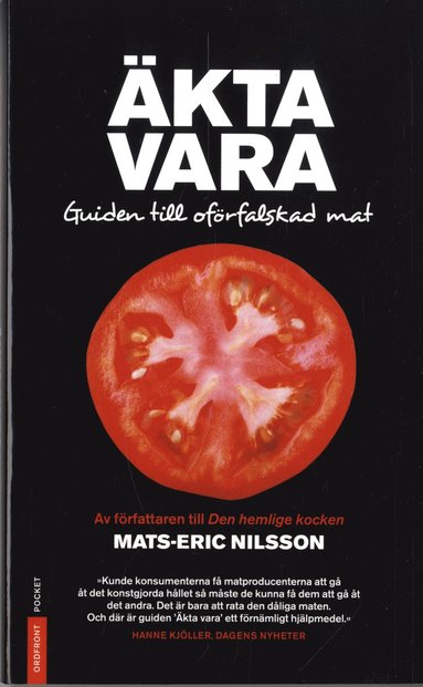 Äkta vara : guiden till oförfalskad mat (kartonnage)
