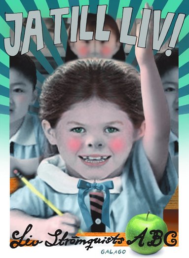 Ja till Liv! - Liv Str�mquists ABC (h�ftad)