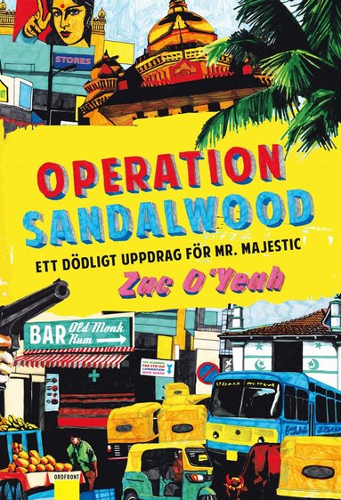 Operation Sandalwood : ett ddligt uppdrag fr Mr Majestic (pocket)