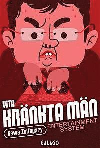 Vita kr�nkta m�n (h�ftad)