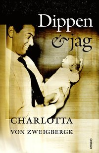 Dippen & jag (inbunden)