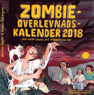 Zombieöverlevnadskalendern 2018 : Din sista chans att förbereda (häftad)