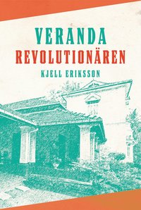 Verandarevolutionren (inbunden)