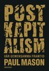 Postkapitalism : vår gemensamma framtid