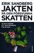 Jakten p den frsvunna skatten : s blev Sverige ett skatteparadis fr de rika