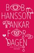 Tankar f�r dagen : manual f�r ett sn�llare liv