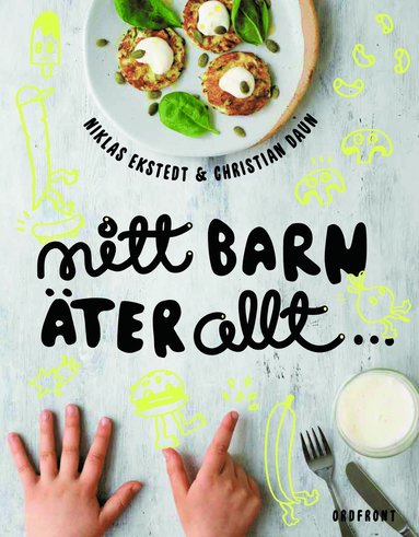 Mitt barn ter allt (inbunden)