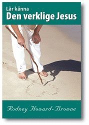 Lär känna den verklige Jesus (inbunden)