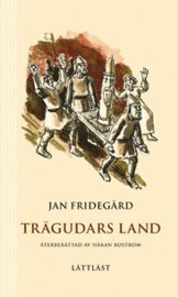 Trägudars land / Lättläst (inbunden)