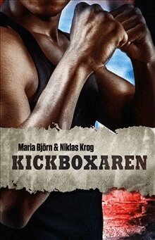 Kickboxaren (inbunden)
