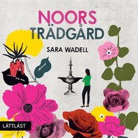 Noors trdgrd / Lttlst (ljudbok)