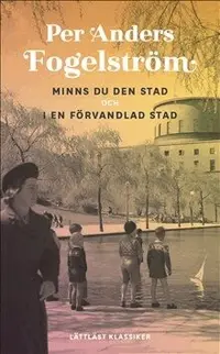 Omslag: Minns du den stad ; I en förvandlad stad (lättläst)