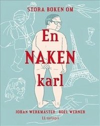 Stora boken om en naken karl (inbunden)