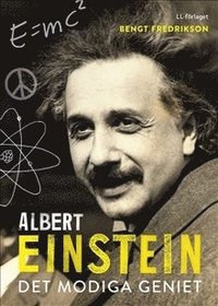 Albert Einstein : det modiga geniet (inbunden)
