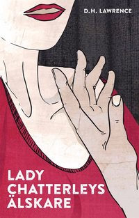 Lady Chatterleys älskare / Lättläst (ljudbok)