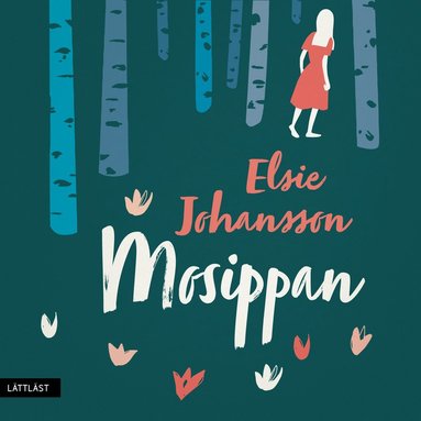 Mosippan (l�ttl�st) (inbunden)