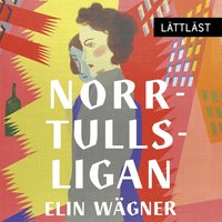 Norrtullsligan / Lttlst (ljudbok)