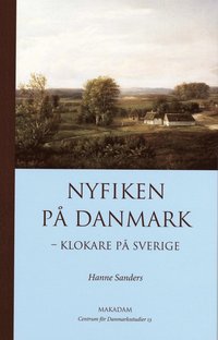 Nyfiken på Danmark : klokare på Sverige (häftad)