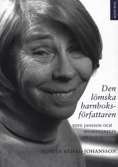 Den lmska barnboksfrfattaren : Tove Jansson och muminverkets metamorfoser (inbunden)