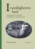 I vansklighetens land : genus, genre och modernitet i Elin W�gners sm�landsromaner