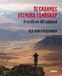 Deckarnas svenska landskap : från Skåne till Lappland (häftad)